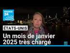 États-Unis : un mois de janvier 2025 très chargé • FRANCE 24