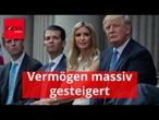 10 Milliarden Dollar! Wie Donald Trump und seine Familie sich die Taschen voll machen