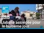 À Gaza, la ville de Jabalia assiégée pour le huitième jour • FRANCE 24