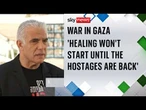 'This is a war that was forced upon us,' says Israeli opposition leader
