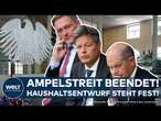 BUNDESREGIERUNG: Haushalt 2025 steht! Ampel legt monatelangen Streit beiseite!