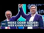 MARKUS SÖDER vs. FRIEDRICH MERZ - Kanzlerkandidatur: wer macht das Rennen bei der Union?