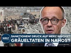 NAHOST: Druck auf Merz wächst! Die Forderung: Sanktionen gegen Israel! Hamas publiziert Gräuelvideo