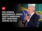 Brasil estuda a possibilidade de retaliar os Estados Unidos | CNN 360º