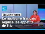 France: l'atout nucléaire pour attirer les data centers • FRANCE 24
