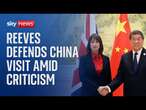 Chancellor Rachel Reeves lands in China amid pressure to cancel trip over economic turmoil