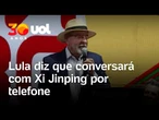 Lula diz que conversará com Xi Jinping, presidente da China, por telefone e manda indireta a Trump