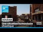 Guerre au Soudan : une situation humanitaire chaotique • FRANCE 24