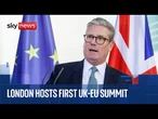 UK-EU summit taking place in London after post-Brexit reset deal agreed