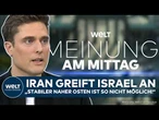MEINE MEINUNG: Eskalation im Nahen Osten! Iran greift Israel an! Constantin Schreiber äußert sich