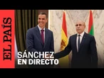 DIRECTO | Sánchez clausura el Encuentro Empresarial Mauritania-España, en Nuakchot | EL PAÍS