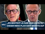 BUNDESKANZLER: "Es besteht ja gar kein Zweifel" Erster Erfolg! Dieser Merz-Plan geht bereits auf