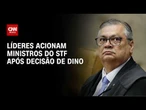 Lideranças do Congresso acionam ministros do STF contra decisão de Dino | BASTIDORES CNN