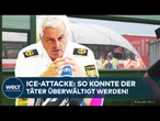 ICE-ANGRIFF IN BAYERN: Neue Details zum Täter – Was die Ermittler jetzt wissen!