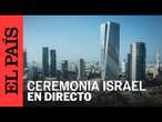 DIRECTO | El Presidente israelí Herzog y Netanyahu en una ceremonia conmemorativa | EL PAÍS