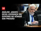 Análise: Caso Master derruba líder do governo no Senado | WW