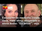 Estudante de medicina invade casa em Porto Velho, mata idoso atropelado e envia áudio após o crime