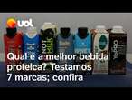 YoPro, Piracanjuba e Whey Protein: qual a melhor bebida proteica? Provamos as 7 marcas mais vendidas