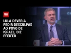 Alberto Pfeifer: Lula deveria pedir desculpas ao povo de Israel | WW