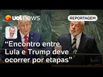 Encontro entre Lula e Trump para negociar tarifas deve acontecer por etapas | Jamil Chade