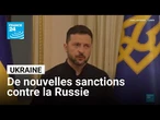 Ukraine : les Européens vont prendre de nouvelles sanctions contre la Russie • FRANCE 24