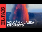 DIRECTO | VOLCÁN KILAUEA entra en erupción en Hawái | EL PAÍS
