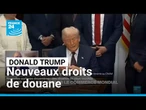 Nouvelles surtaxes douanières : des dizaines de pays touchés • FRANCE 24