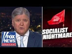 Hannity: They've been 'RADICALIZED' beyond what anyone imagined