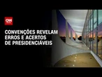 Índice CNN: Convenções revelam erros e acertos de presidenciáveis | CNN 360°
