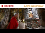 DIRECTO | REZO del ROSARIO en la ABADÍA de MONTSERRAT | IMÁGENES SIN COMENTARIOS | RTVE Noticias