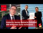 Experte über Habecks Northvolt-Deal: „Bruchbude der Batterieproduktion“