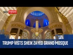 President Trump tours the Sheik Zayed Grand Mosque