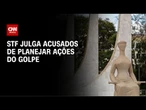 Plano golpista: STF julga denúncia da PGR sobre “núcleo 3” na terça-feira | AGORA CNN