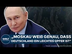 UKRAINE-KRIEG: "Deutschland ist ein leichtes Opfer!" Putin reibt sich die Hände! Sein Plan geht auf