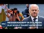 SOLINGEN: Olaf Scholz trauert! Gedenken an die schlimme Tat und ihre Opfer! Die Trauer ist groß