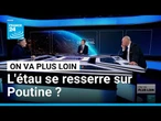 Utiliser les avoirs russes gelés, sanctions américaines : l'étau se resserre sur Poutine ?
