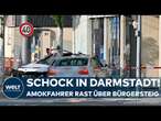 AMOKFAHRT IN DARMSTADT: 24-jähriger Mann rast mit BMW auf Bürgersteig