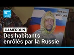 Cameroun : quand la Russie se sert de soldats africains sur le front • FRANCE 24