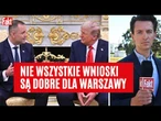 Byliśmy z prezydentem Nawrockim w Białym Domu. Oto cztery kluczowe wnioski. Nie wszystkie są dobre