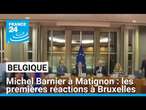 Michel Barnier nommé à Matignon : un choix déjà commenté en Belgique • FRANCE 24