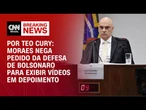 Moraes nega pedido da defesa de Bolsonaro para exibir vídeos em depoimento | BASTIDORES CNN