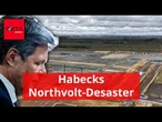 Habecks Northvolt-Desaster geht in die nächste Runde