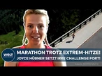495 MARATHONS IN FOLGE: "Hoffe, dass mein Körper das schafft" – So trotzt Joyce Hübner der Hitze