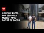 Homem é preso por estuprar mulher após batida de carro | BASTIDORES CNN