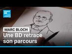 Marc Bloch au Panthéon : une BD retrace le parcours de l'historien, membre de la Résistance