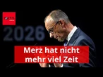 Verflixtes erstes Kanzlerjahr: Merz hat nicht mehr viel Zeit