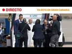 DIRECTO | El PAPA llega a GRAN CANARIA. IMÁGENES CON SONIDO NATURAL, SIN COMENTARIOS|RTVE Noticias