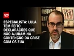 Lula tem feito declarações que não ajudam na contenção da crise com os EUA, diz especialista | WW