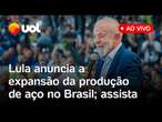 Lula fala ao vivo e anuncia a expansão da produção de aço no Brasil, em Minas Gerais; acompanhe