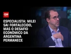Milei sai fortalecido, mas o desafio econômico da Argentina permanece, diz especialista | WW